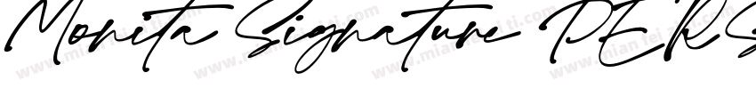 Monita Signature PERSONAL USE Bold字体转换